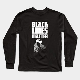 Black Lines Matter Car Burnout Skid Long Sleeve T-Shirt